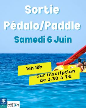 Affiche sortie pédalo et paddle le samedi 6 juin sur inscription. Contact : 07 88 75 86 31