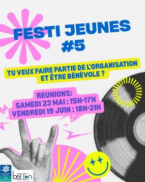 Affiche pour des réunions de préparation pour l'organisation du festival Festi Jeunes. 2 Réunions sont organisées les samedi 23 mai de 15h à 17h et vendredi 19 juin de 18h à 21h. Contact : 07 88 75 86 31 
